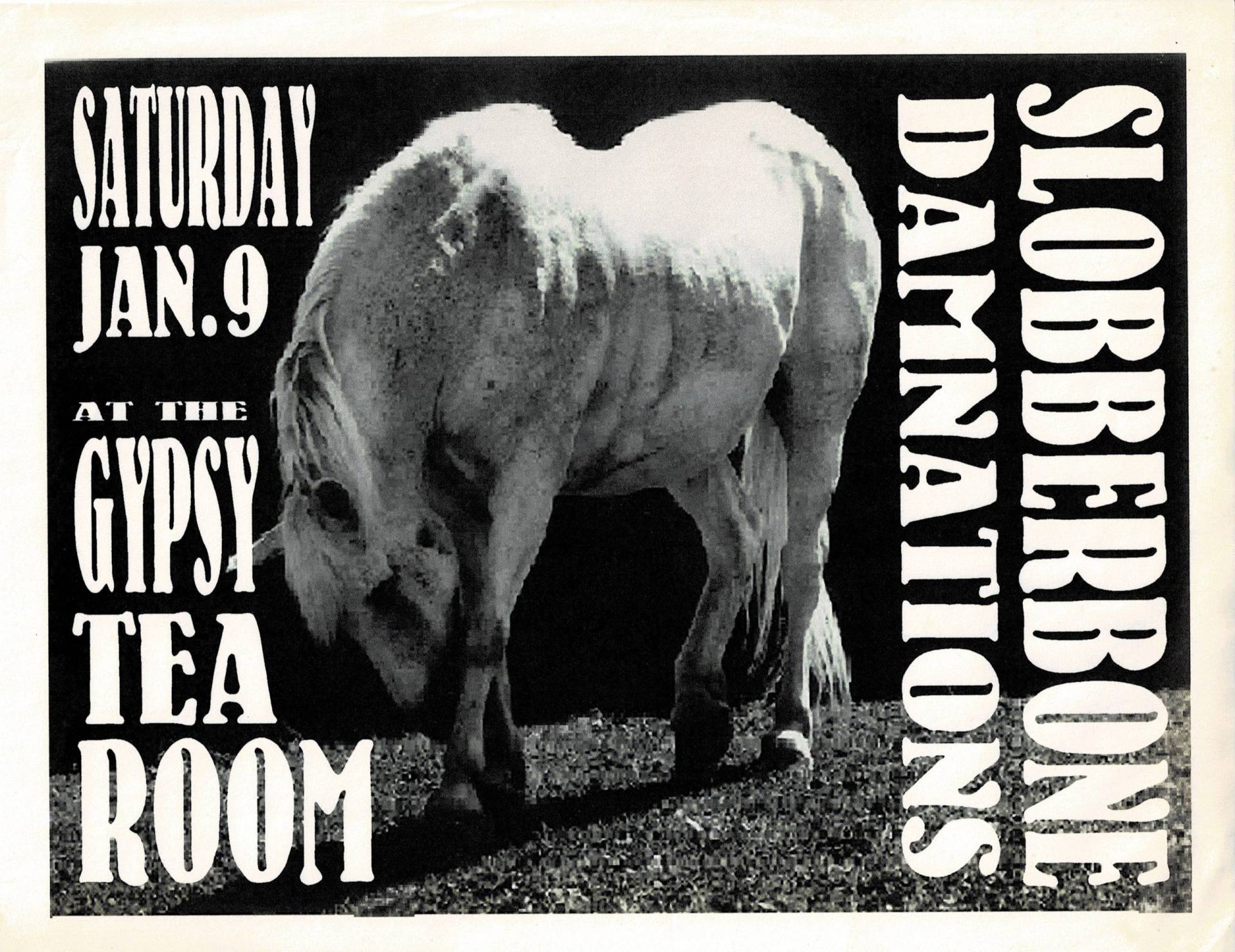 Slobberbone with the Damnations at Gypsy Tea Room flyer.