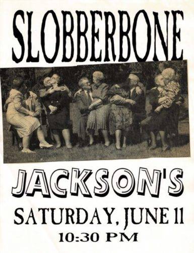 Slobberbone at Jacksons flyer