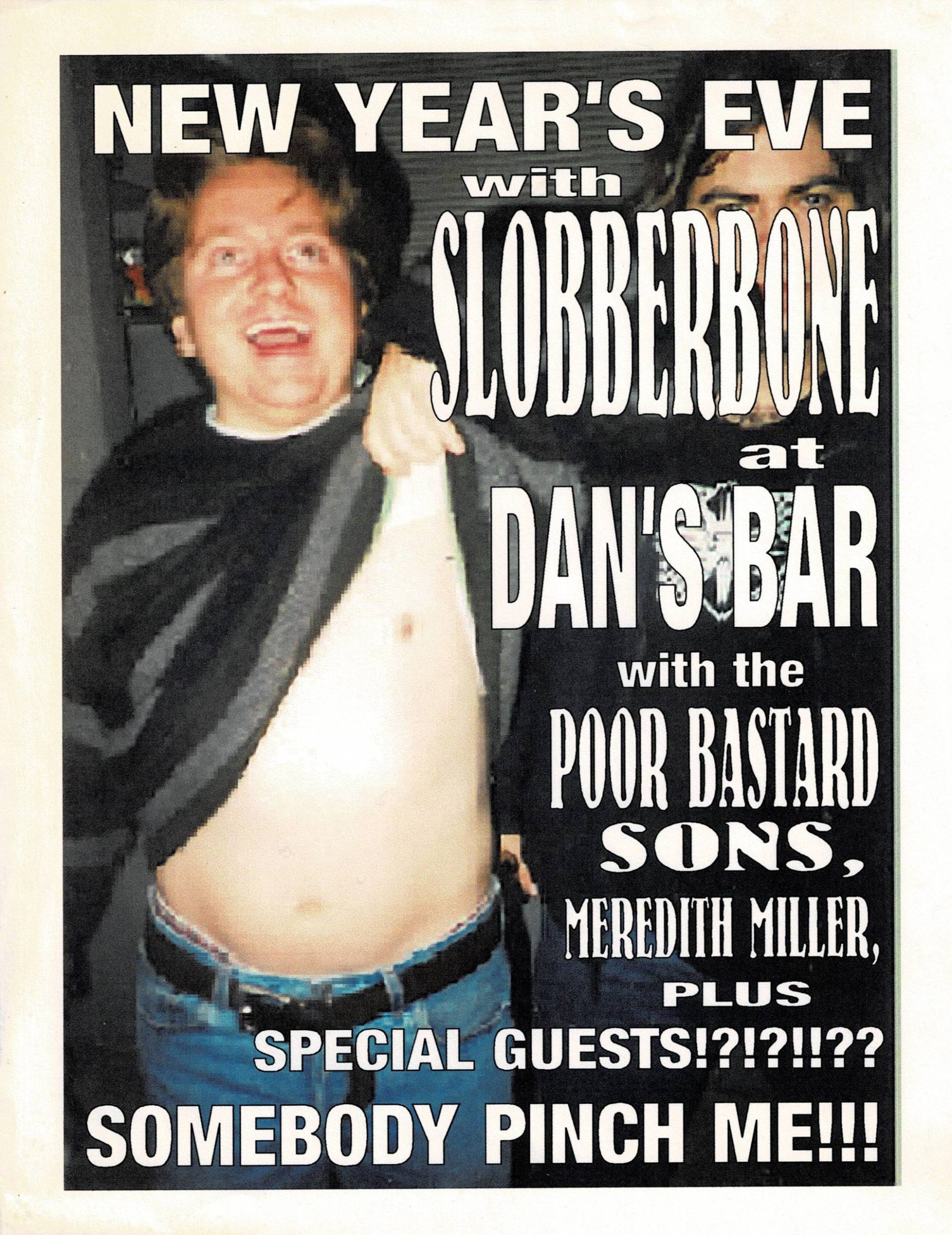 Slobberbone New Year's Eve at Dan's Bar flyer