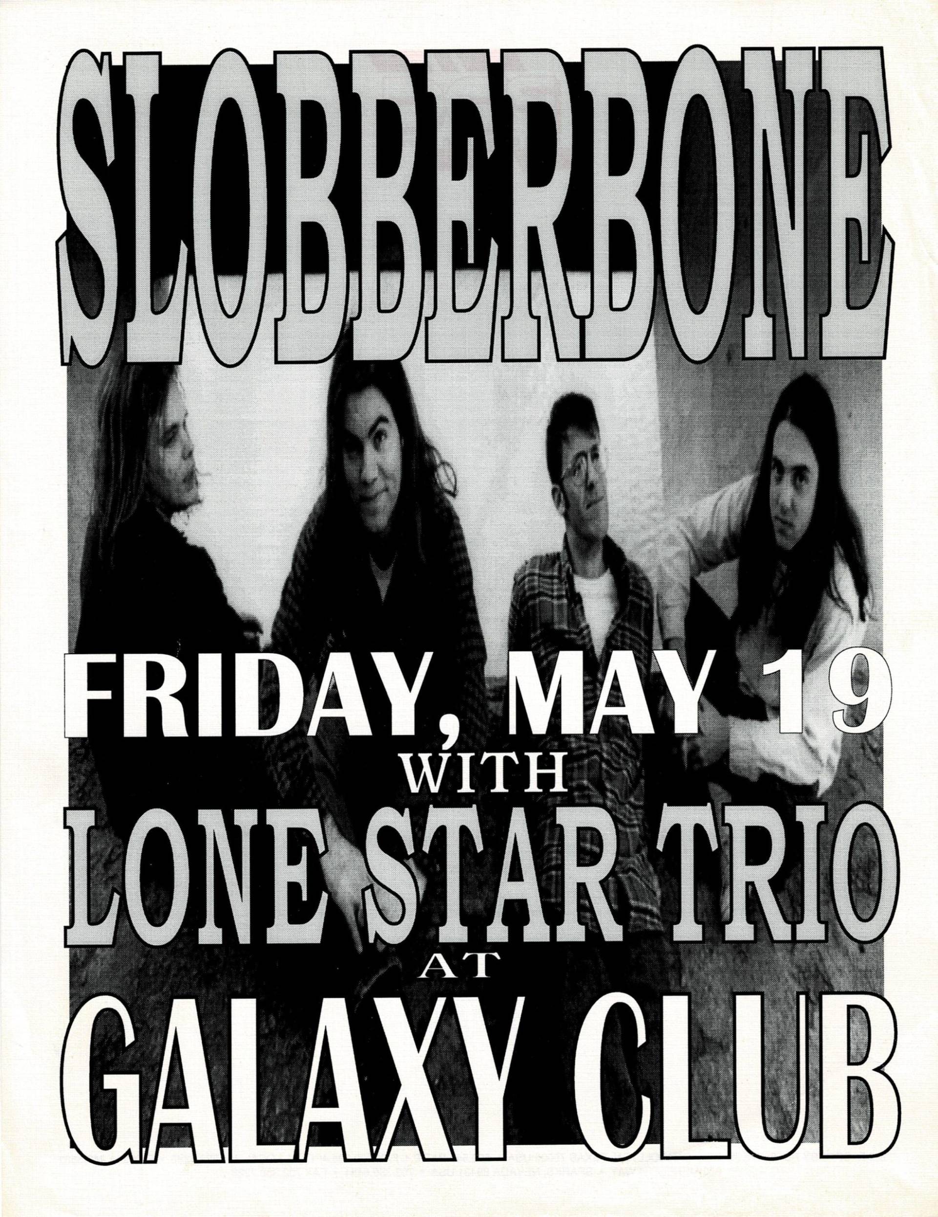 Slobberbone with Lone Star Trio at Galaxy Club flyer
